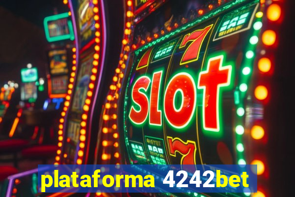 plataforma 4242bet